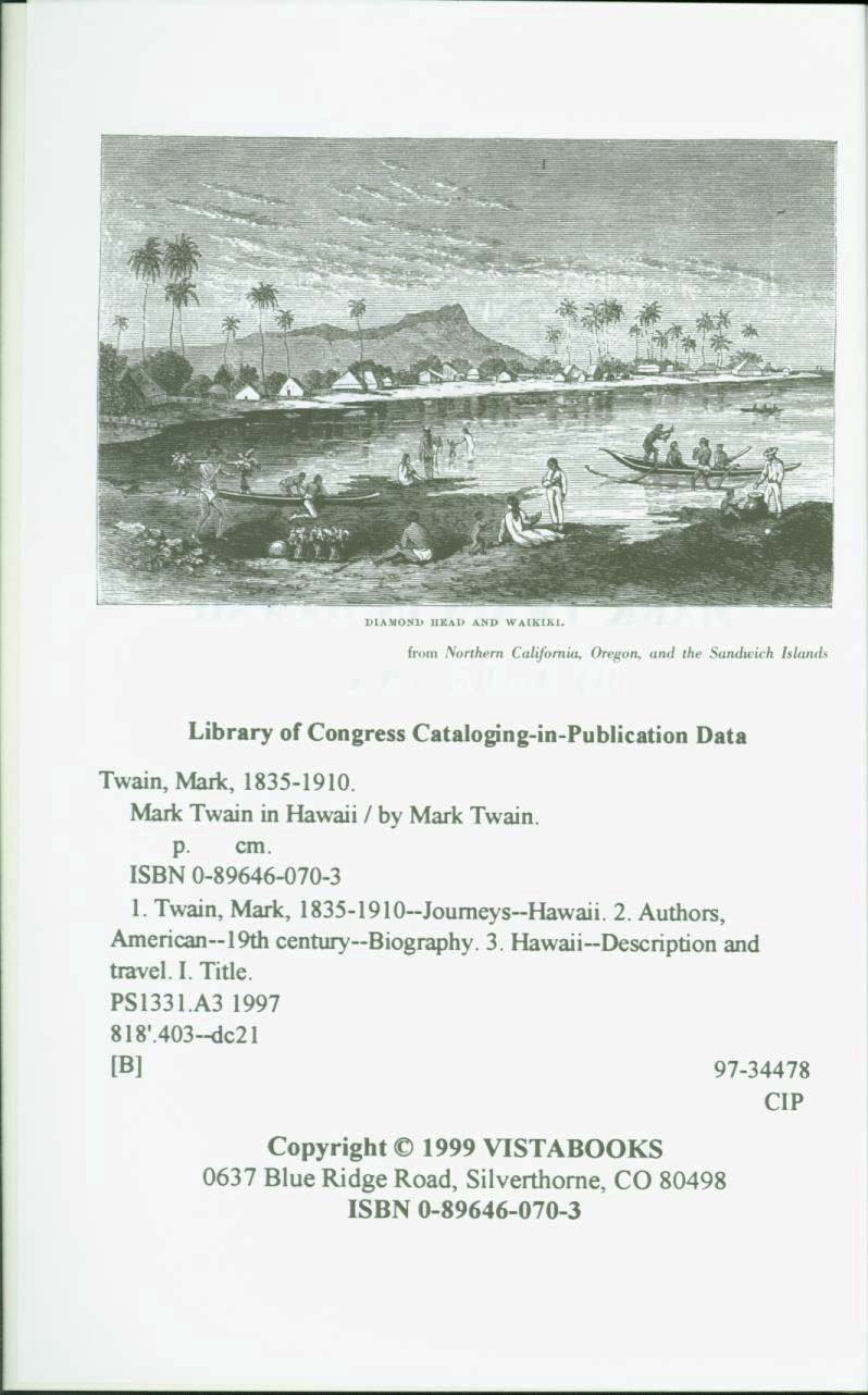 MARK TWAIN IN HAWAII--the noted humorist's 1866 visit. vist0070a